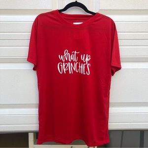 What up Grinches Christmas T-Shirt